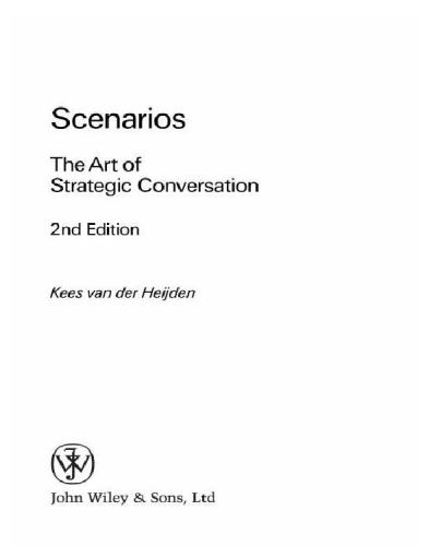 Scenarios: the Art of Strategic Conversation