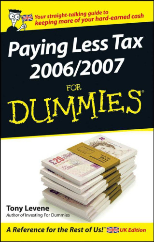 Paying Less Tax 2006 2007 for Dummies (For Dummies)