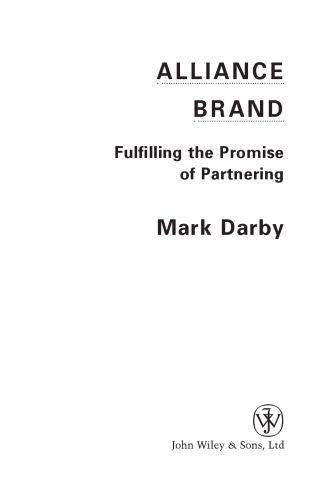Alliance Brand: Fulfilling the Promise of Partnering