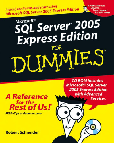 Microsoft SQL Server 2005 Express Edition for dummies