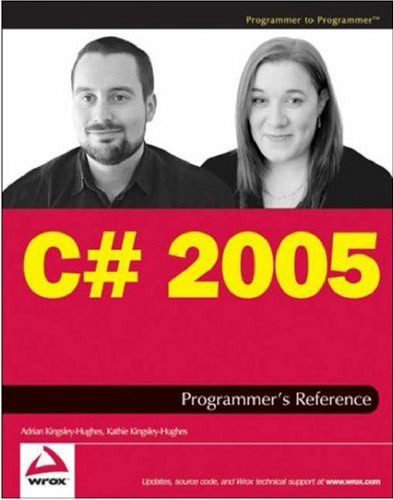 C# 2005 programmer's reference