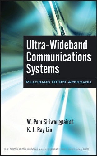 Ultra-Wideband Communications Systems: Multiband OFDM Approach (Wiley Series in Telecommunications & Signal Processing)