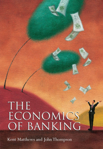 The Economics of Banking