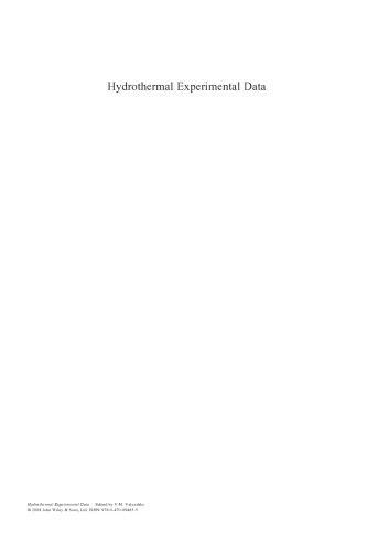 Hydrothermal Properties of Materials: Experimental Data on Aqueous Phase Equilibria and Solution Properties at Elevated Temperatures and Pressures