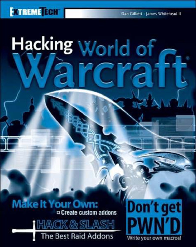 Hacking World of Warcraft (ExtremeTech)