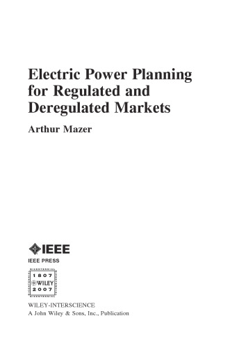 Electric Power Planning for Regulated and Deregulated Markets