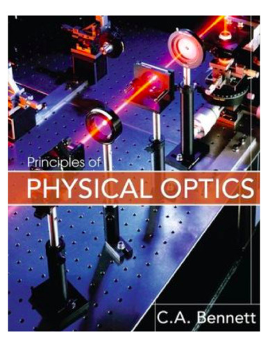 Principles of Physical Optics