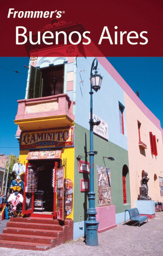 Frommer's Buenos Aires, 2nd Ed (2007) (Frommer's Complete)