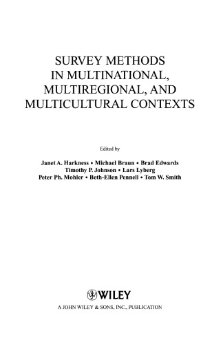 Survey Methods in Multicultural, Multinational, and Multiregional Contexts (Wiley Series in Survey Methodology)