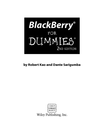 BlackBerry For Dummies, 2nd Edition (For Dummies (Computer Tech))