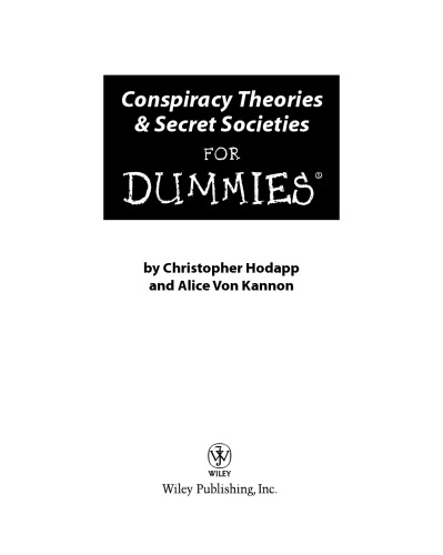 Conspiracy Theories and Secret Societies For Dummies