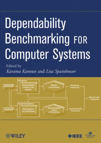 Dependability Benchmarking for Computer Systems (Practitioners)