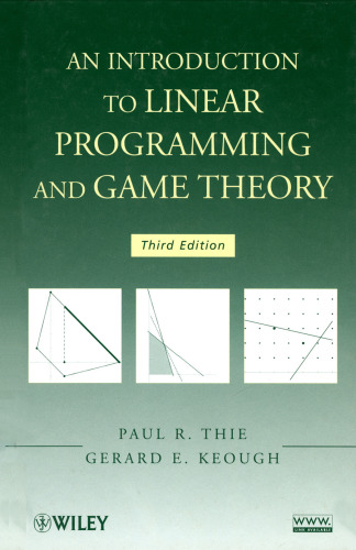 An Introduction to Linear Programming and Game Theory