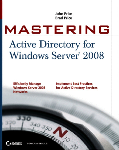 Mastering Active Directory for Windows Server 2008
