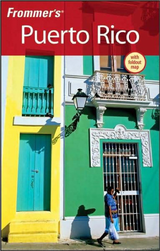 Frommer's Puerto Rico, 9th Edition ()