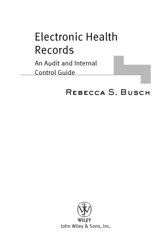 Electronic Health Records: An Audit and Internal Control Guide