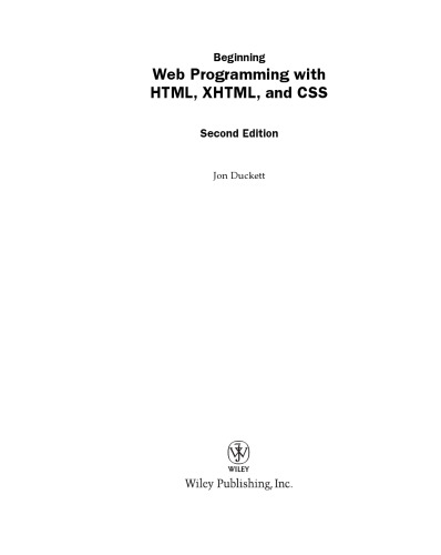 Beginning Web Programming with HTML, XHTML, and CSS (Wrox Programmer to Programmer)