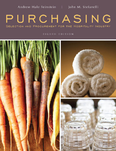 Purchasing: Selection and Procurement for the Hospitality Industry