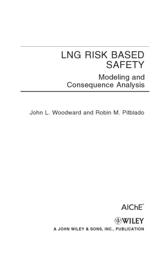 LNG Risk Based Safety: Modeling and Consequence Analysis