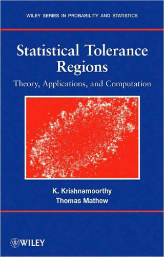 Statistical tolerance regions: Theory, applications, and computation