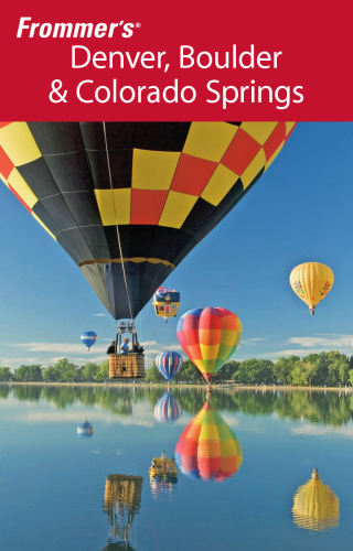 Frommer's Denver, Boulder & Colorado Springs ()