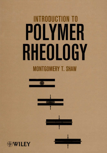 Introduction to Polymer Rheology