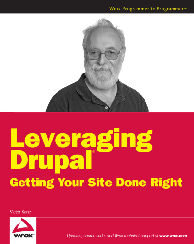 Leveraging Drupal: getting your site done right