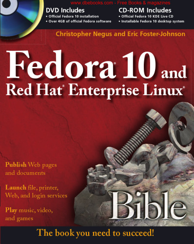 Fedora 10 and Red Hat Enterprise Linux Bible