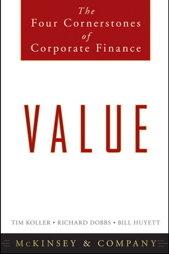 Value: The Four Cornerstones of Corporate Finance