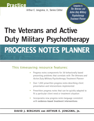 The Veterans and Active Duty Military Psychotherapy Progress Notes Planner (PracticePlanners?)