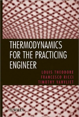 Thermodynamics for the Practicing Engineer