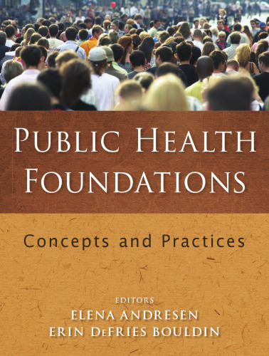 Public Health Foundations: Concepts and Practices