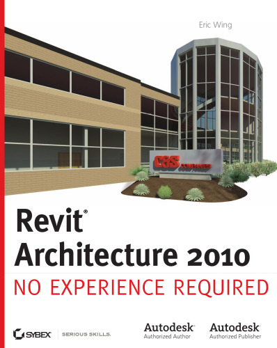 Revit Architecture 2010: No Experience Required