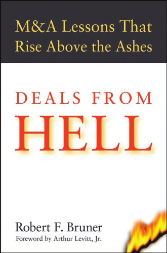 Deals from Hell: M&A lessons that rise above the ashes