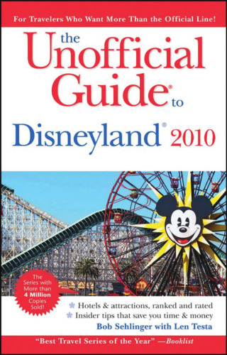 The Unofficial Guide to Disneyland 2010 (Unofficial Guides)