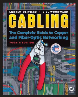 Cabling. The Complete Guide to Copper and Fiber-Optic Networking