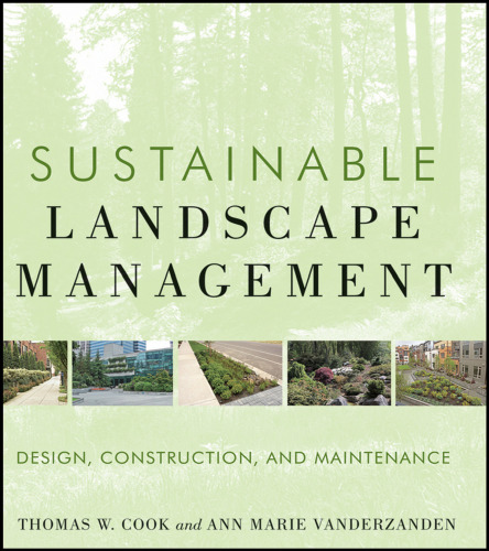 Sustainable Landscape Management: Design, Construction, and Maintenance