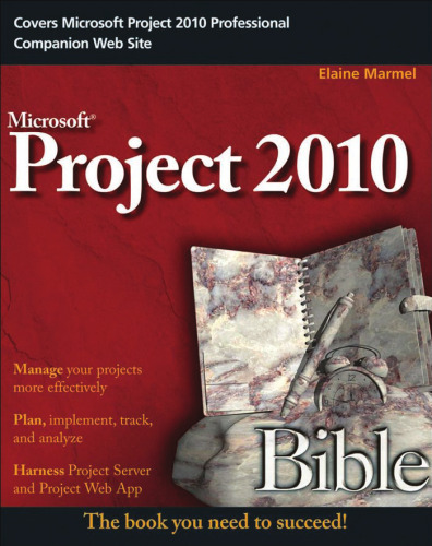Project 2010 Bible (Bible (Wiley))