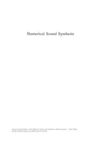 Numerical Sound Synthesis: Finite Difference Schemes and Simulation in Musical Acoustics