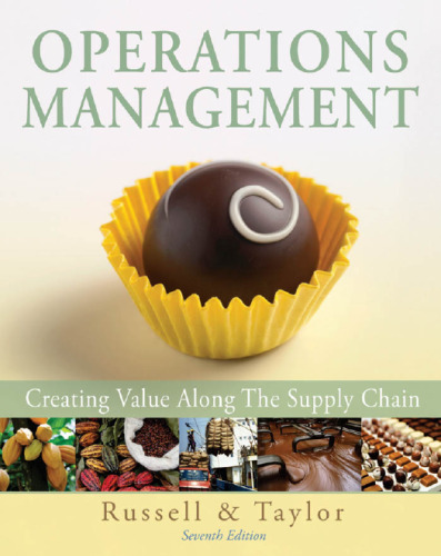 Operations Management: Creating Value Along the Supply Chain , Seventh Edition