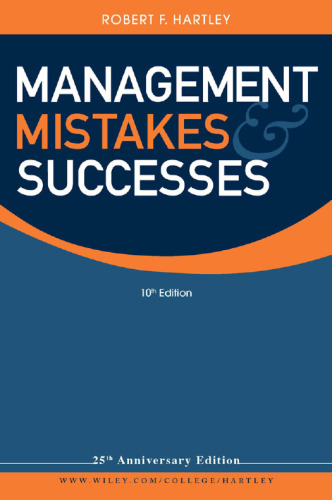 Management Mistakes and Successes , Tenth Edition