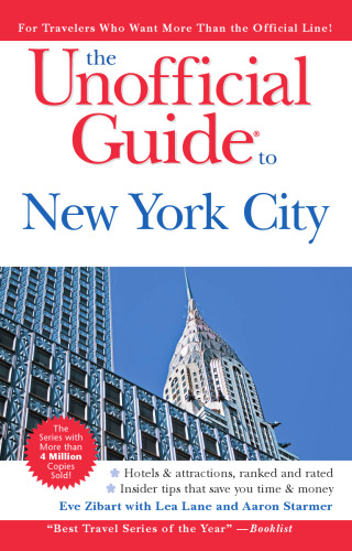 The Unofficial Guide to New York City, Seventh Edition