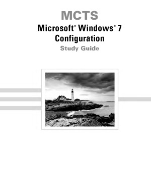 MCTS Windows 7 Configuration Study Guide Exam 70-680