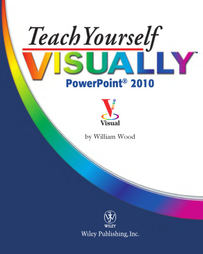 Teach Yourself VISUALLY PowerPoint 2010
