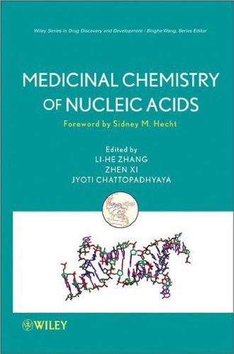 Medicinal Chemistry of Nucleic Acids (Wiley Series in Drug Discovery and Development)