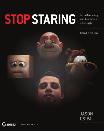 Stop Staring: Facial Modeling and Animation Done Right
