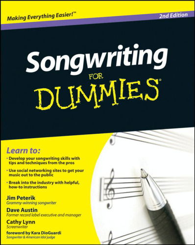 Songwriting For Dummies, Second Edition