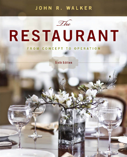 The Restaurant: From Concept to Operation , Sixth Edition