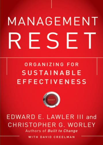 Management Reset: Organizing for Sustainable Effectiveness
