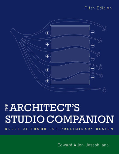The Architect's Studio Companion: Rules of Thumb for Preliminary Design